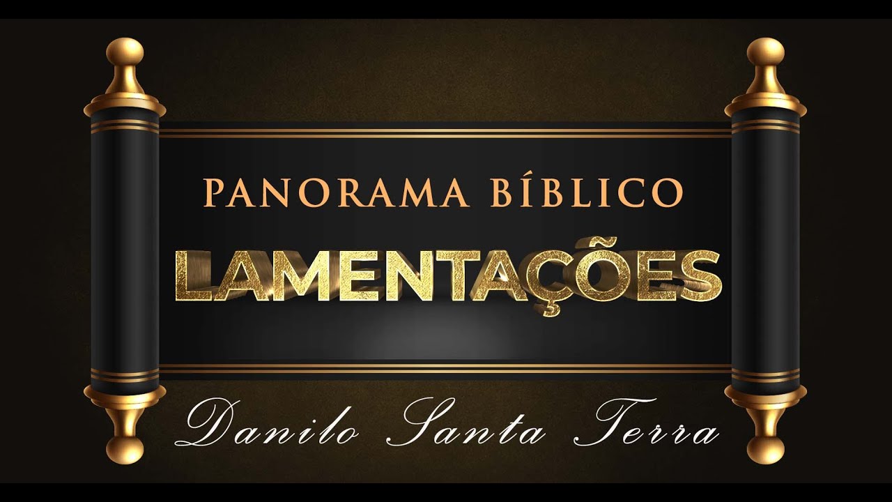 Panorama Bíblico - Lamentações de Jeremias | Pr Danilo S. Terra | CULTO AO VIVO