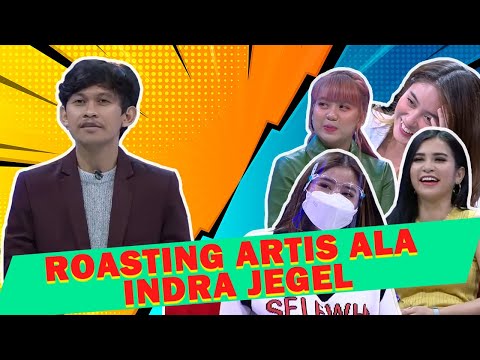 JLEB! Roasting Artis ala Indra Jegel, Ada Maria Vania Hingga Ghea Youbi