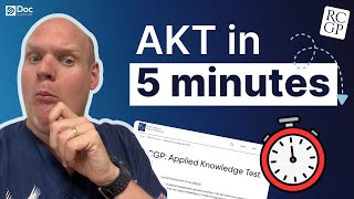 Short on Time? AKT Revision in 5 Minutes