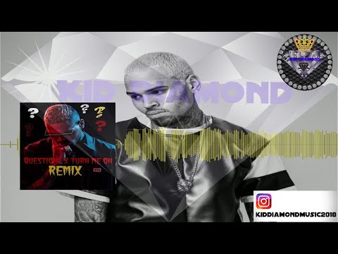 Chris Brown & Kevin Lyttle - Questions X Turn me on (Kid-Diamond Remix)