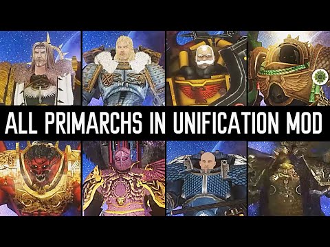 Unification Mod (New 6.9): All PRIMARCHS units showcase! - Warhammer 40K: Dawn of War Soulstorm