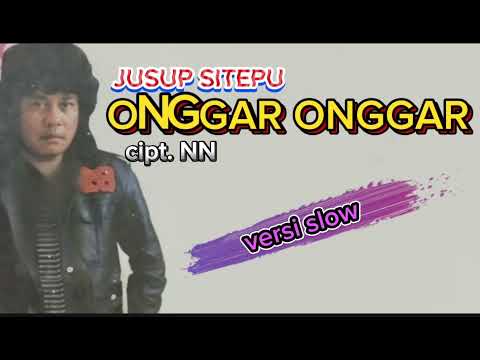 jusup sitepu - onggar onggar (nostalgia lagu karo)