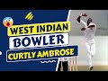Unleashing Thunder The Cricket History Of Curtly Ambrose