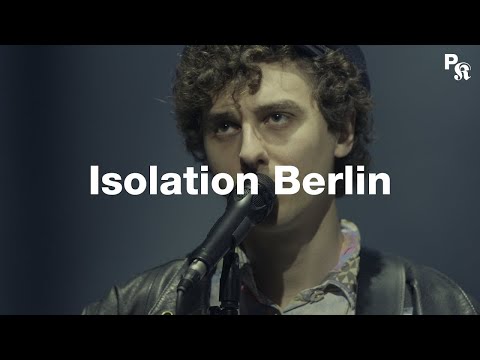 Isolation Berlin (Session) | Pop-Kultur 2020