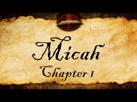 Micah Chapter 1 | KJV Audio (With Text)
