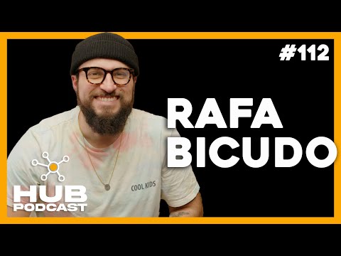 RAFAEL BICUDO | HUB Podcast - EP 112