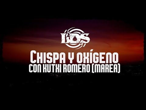 Lágrimas de Sangre - Chispa y oxígeno con Kutxi Romero (Vértigo)