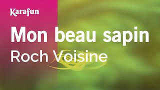 Mon beau sapin - Roch Voisine | Karaoke Version | KaraFun