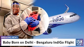 Baby Born on Delhi - Bengaluru Flight
