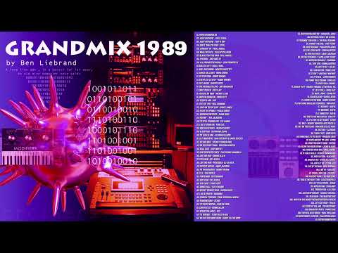 ★ GRANDMIX 1989 ★ NON★STOP ★ DJ MIX BY ★ BEN LIEBRAND ★ x111 HITS!