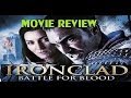 IRONCLAD 2 BATTLE FOR BLOOD 2014 Tom Rhys Harries Fantasy Histroical Movie Review