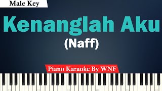 Download lagu Naff - Kenanglah Aku Karaoke Piano ORIGINAL KEY mp3