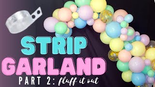 Part 2 of the Balloon Strip Tutorial | How to Make a Balloon Garland With a Strip Look Professional