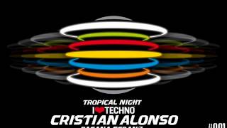 Pagana schranz - Cristian Alonso (Tropical Night) #001 (BAJA CALIDAD)