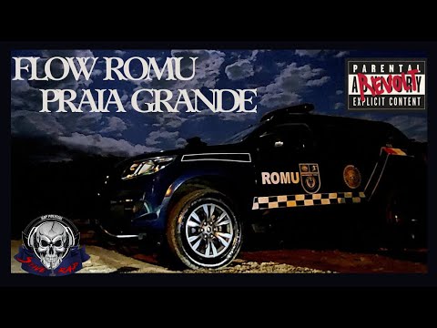 FLOW ROMU PRAIA GRANDE - Stive Rap Policial