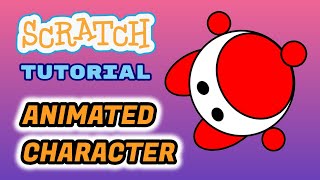 DESIGN Your Own ANIMATED Character | Animations | How to | Step by Step Easy Scratch 3.0 Tutorial
