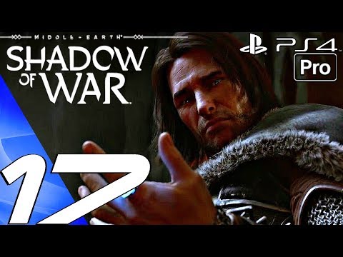 SHADOW OF WAR - Gameplay Walkthrough Part 17 - Nazgul Ritual (PS4 PRO)