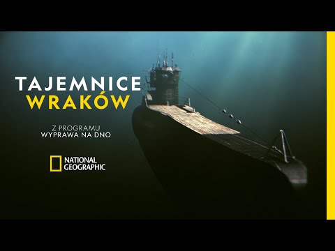 Od głębin Bałtyku po skarby Pacyfiku - odkrywamy sekrety zatopionych gigantów | Wyprawa na dno