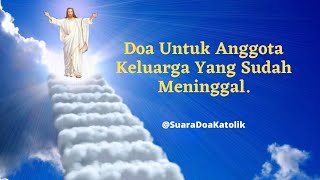 Download lagu Doa Untuk Anggota Keluarga Yang Sudah Meninggal. mp3