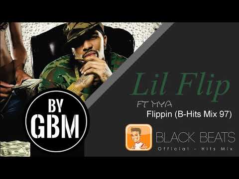 Lil Flip ft Mya - Flippin (by GBM Official) [B-Hits Mix 97]