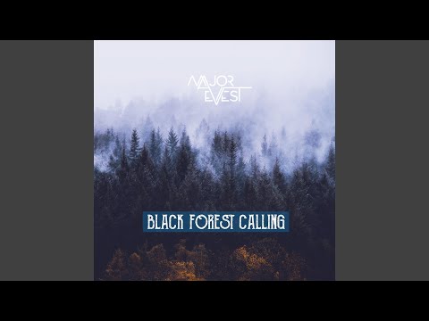 Black Forest Calling