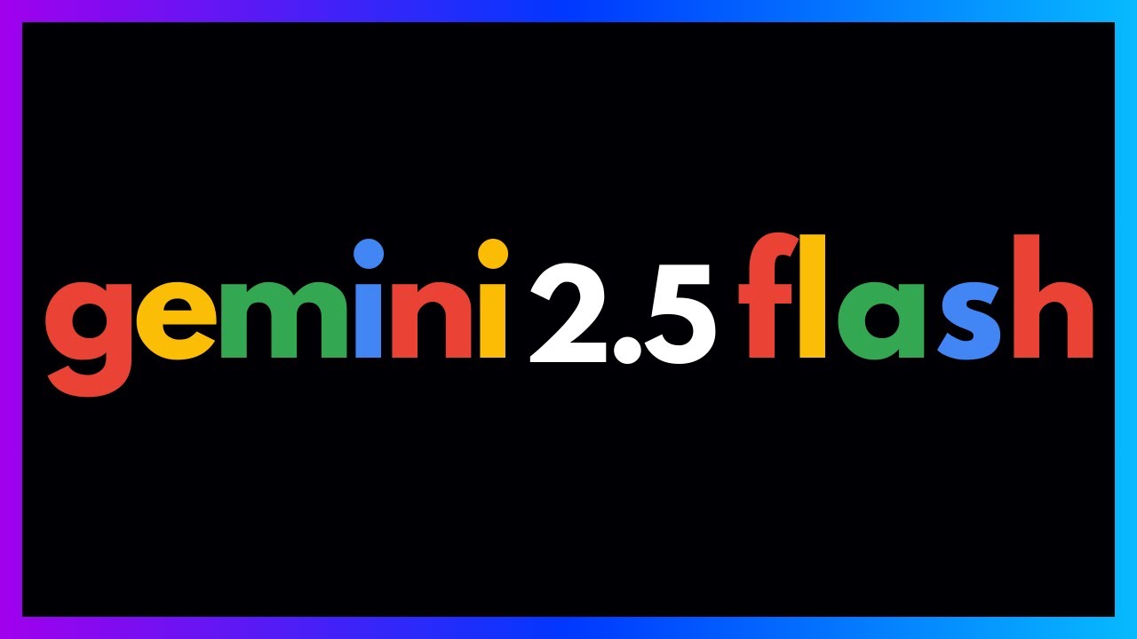 Gemini 2.5 Flash in 6 Minutes