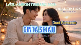 Download lagu CINTA SEJATI – Lagu Ambon Terbaru 2026 | Viral TikTok | Sound Trending | Bikin Baper | DUET ROMANTIS mp3