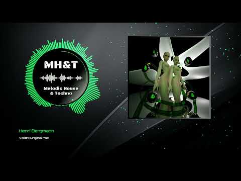 Henri Bergmann - Vision (Original Mix)