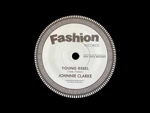 Johnnie Clarke - Young Rebel / Rebel's Dub