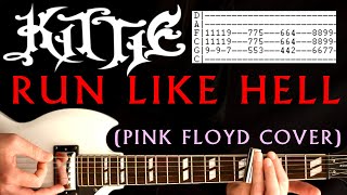 Kittie Run Like Hell Guitar Lesson / Guitar Tabs / Guitar Chords / Pink Floyd Guitar Cover