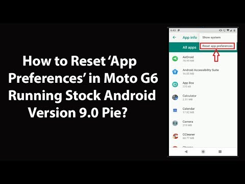 How to Reset App Preferences in Moto G6 Running Stock Android Version 9.0 Pie?