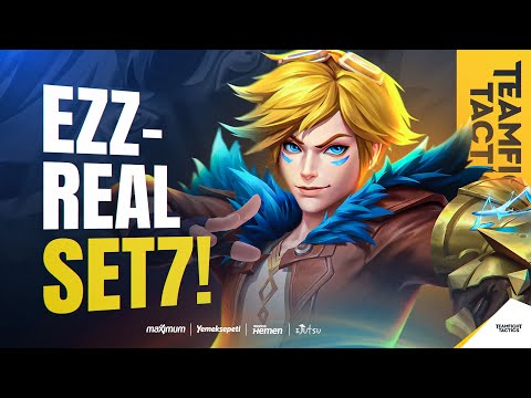 TFT SET 7 | NYU Yokeden Ezz-real Aktifleşti