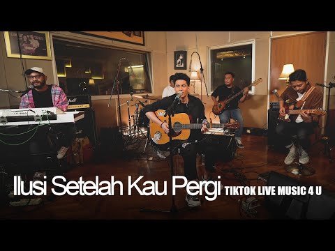 Difki Khalif - Ilusi Setelah Kau Pergi | TikTok Live Music 4 U