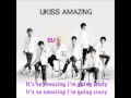 Amazing by U-Kiss with lyrics 