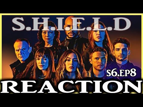 AGENTS OF SHIELD Season 6 Episode 8 YT REACTION