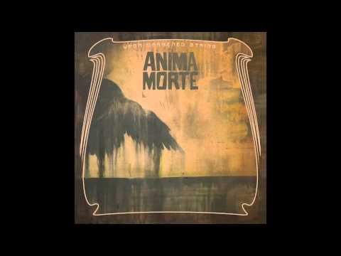 Anima Morte - Upon Darkened Stains 