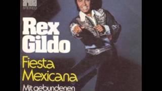 Video thumbnail of "Rex Gildo - Fiesta Mexicana -"