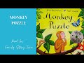 Monkey Puzzle by Julia Donaldson & Axel Scheffler | Read aloud | Storytime | Bedtime |