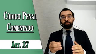Código Penal Comentado - Art. 27