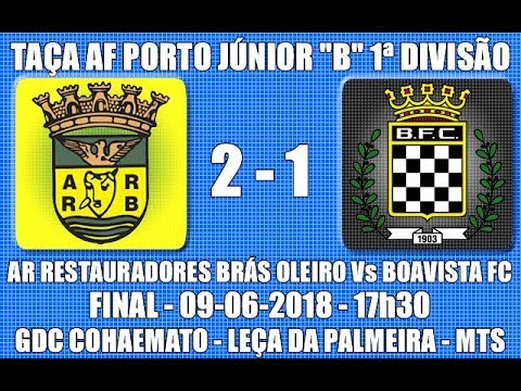 Distrital AF Porto - Taça Júnior "B" 1ª Divisão "ARR Brás Oleiro Vs Boavista FC" 2017/18