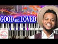 *Easy* Travis Greene - Good and Loved 🎹 Tutorial *Easy* Travis Greene - Good and Loved 🎹 Tutorial
