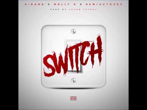 BANGTDS - Switch feat: Molly G & SemiAutoCec Prod: Jacob Lethal