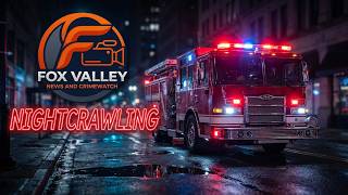 🔴 LIVE | Oshkosh & Appleton/Fox Cities | Police Scanner | Nightcrawling For Breaking News!