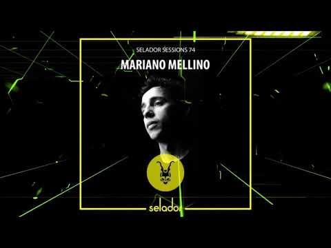 Mariano Mellino @ Selador Sessions 74 2021