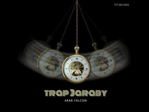 Arab Falcon |TRAP 3ARABY|  - صقر العرب تراب عربي