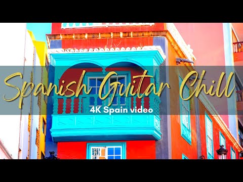 Spanish Guitar Chill 2023 | Relaxing Instrumental Music from Spain