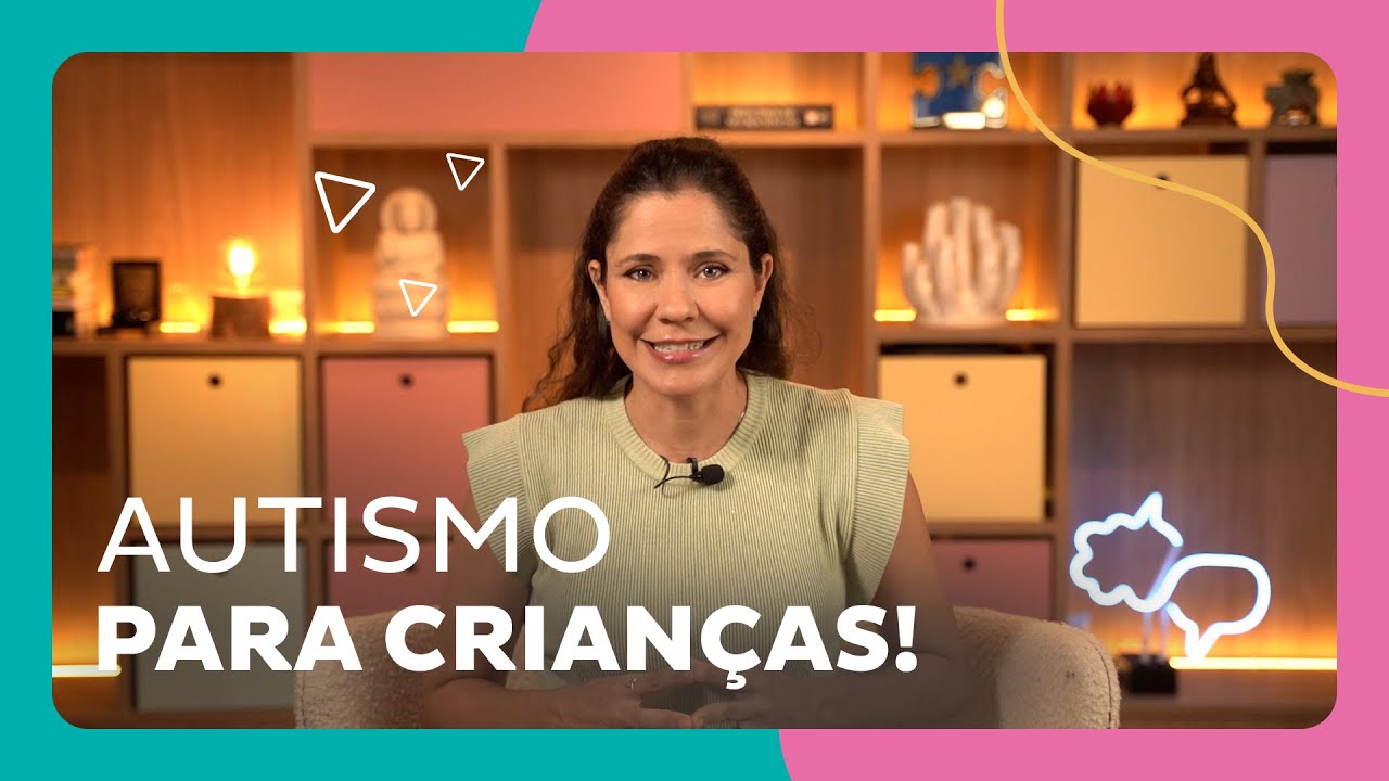 Como explicar o autismo para as crianças?