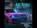 Jeke Revisit to Tyler Icu, Zanten, Pcee, Justin99 & Djy Biza By DJ DBongza Rsa & Naytor king