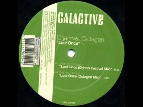 Orjan vs. Octagen - Lost Once (Orjan's Festival Mix) [Galactive]