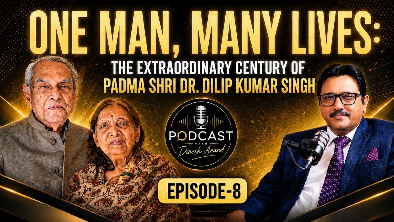 100 साल की प्रेरणादायक यात्रा | Padma Shri Dr. Dilip Kumar Singh | Stalin से Jaipur Royals तक
